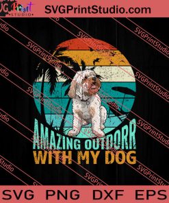 Amazing Outdoor With My Dog SVG PNG EPS DXF Silhouette Cut Files