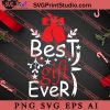 Best Gift Ever Christmas SVG PNG EPS DXF Silhouette Cut Files