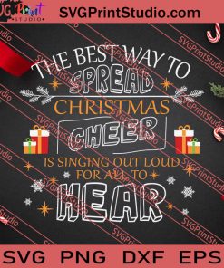 Best Way Spread Christmas Cheer SVG PNG EPS DXF Silhouette Cut Files