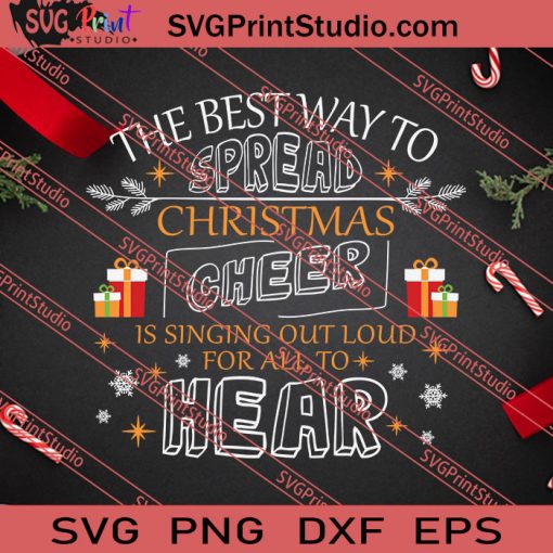 Best Way Spread Christmas Cheer SVG PNG EPS DXF Silhouette Cut Files