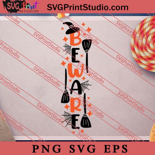 Beware Halloween SVG PNG EPS DXF Silhouette Cut Files