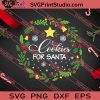 Cookies For Santa Christmas SVG PNG EPS DXF Silhouette Cut Files