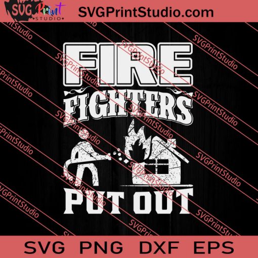 Fire Fighters Put Out SVG PNG EPS DXF Silhouette Cut Files