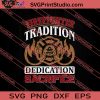 Firefighter Tradition Dedication Sacrifice SVG PNG EPS DXF Silhouette Cut Files