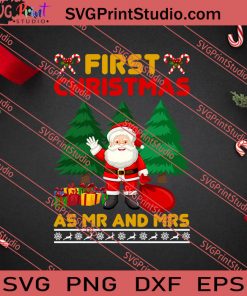 First Christmas As Mr And Mrs SVG PNG EPS DXF Silhouette Cut Files