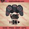 Game On Vector SVG PNG EPS DXF Silhouette Cut Files