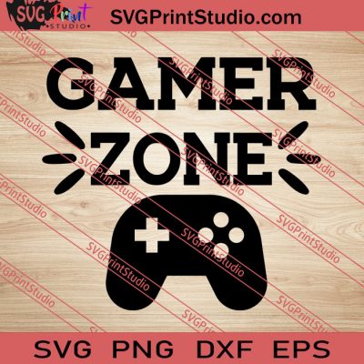 Gamer Zone SVG PNG EPS DXF Silhouette Cut Files
