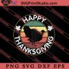 Happy Thanksgiving Turkey Day SVG PNG EPS DXF Silhouette Cut Files