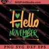Hello November Thanksgiving SVG PNG EPS DXF Silhouette Cut Files