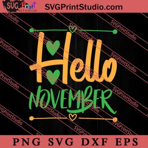 Hello November Thanksgiving SVG PNG EPS DXF Silhouette Cut Files