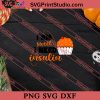 I Am Sweet I Need Insulin SVG PNG EPS DXF Silhouette Cut Files