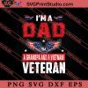 I’m A Dad A Grandpa And A Vietnam Veteran SVG PNG EPS DXF Silhouette Cut Files