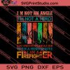 I'm Not A Hero I'm A Firefighter SVG PNG EPS DXF Silhouette Cut Files
