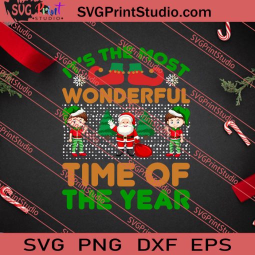 Its The Most Wonderful Time Of The Year Christmas SVG PNG EPS DXF Silhouette Cut Files