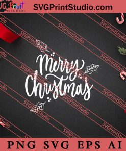 Merry Christmas Merry X'mas SVG PNG EPS DXF Silhouette Cut Files