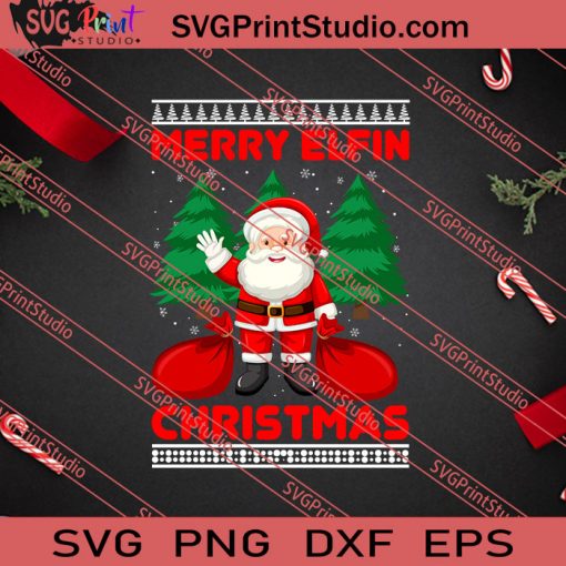 Merry Elfin Christmas SVG PNG EPS DXF Silhouette Cut Files