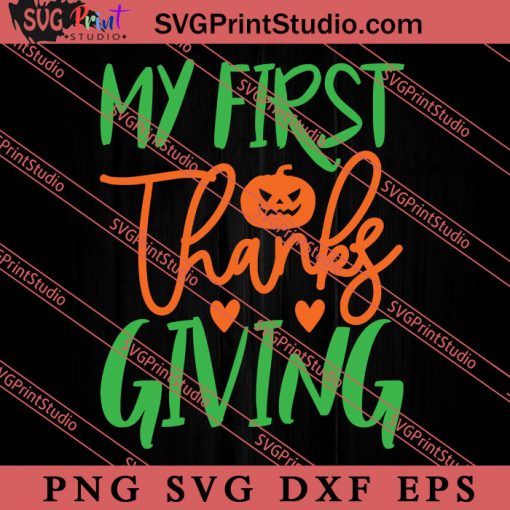My First Thanksgiving SVG PNG EPS DXF Silhouette Cut Files