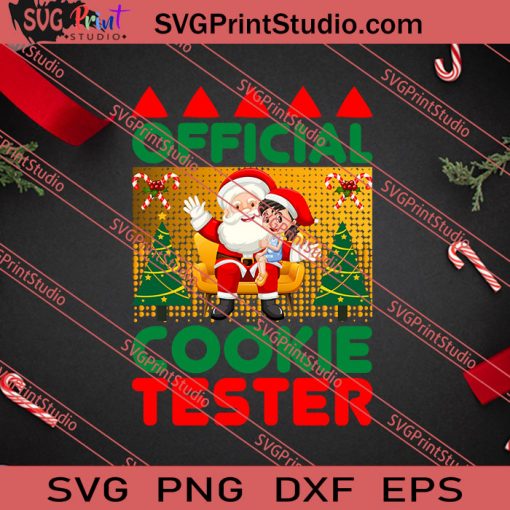 Official Cookie Tester Christmas SVG PNG EPS DXF Silhouette Cut Files