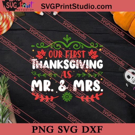 Our First Thanksgiving SVG PNG EPS DXF Silhouette Cut Files