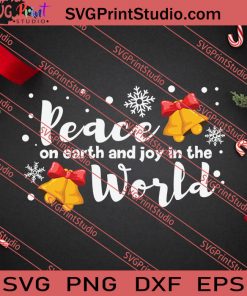 Peace On Earth And Joy Christmas SVG PNG EPS DXF Silhouette Cut Files