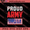 Proud Army Mom Veteran SVG PNG EPS DXF Silhouette Cut Files