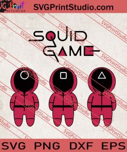 Squid Game SVG PNG EPS DXF Silhouette Cut Files