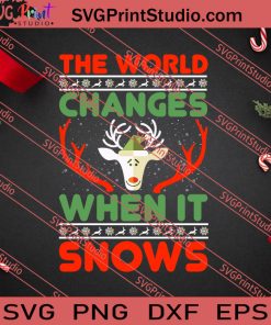 The World Changes When It Snows Christmas SVG PNG EPS DXF Silhouette Cut Files