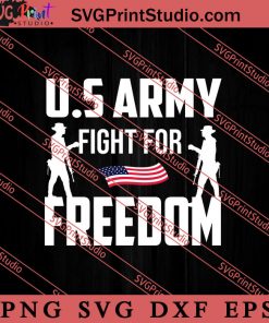 U.S Army Fight For Freedom SVG PNG EPS DXF Silhouette Cut Files