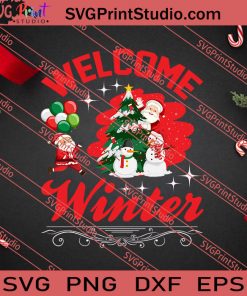 Welcome Winter Christmas SVG PNG EPS DXF Silhouette Cut Files