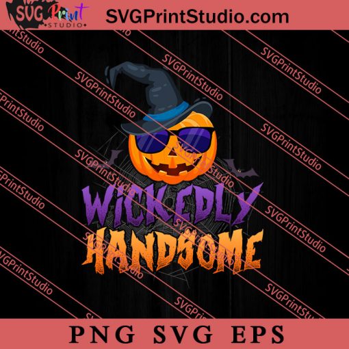 Wickedly Handsome Halloween SVG PNG EPS DXF Silhouette Cut Files