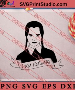 I Am Smiling Halloween SVG PNG EPS DXF Silhouette Cut Files