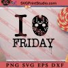 I Heart Friday Halloween SVG PNG EPS DXF Silhouette Cut Files