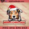 Animal Dog Australian Shepherd Merry Christmas SVG, Merry X'mas SVG, Christmas Gift SVG PNG EPS DXF Silhouette Cut Files