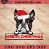 Animal Dog Boston Terrier Merry Christmas SVG, Merry X'mas SVG, Christmas Gift SVG PNG EPS DXF Silhouette Cut Files