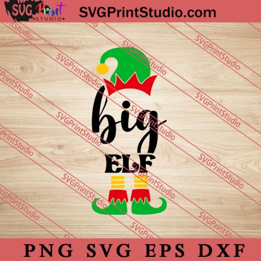 Big Elf Christmas SVG, Merry X'mas SVG, Christmas Gift SVG PNG EPS DXF Silhouette Cut Files