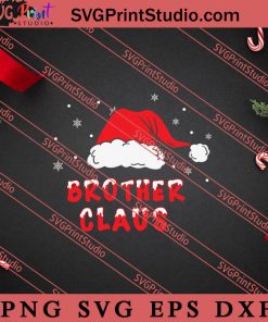 Brother Claus Christmas SVG, Merry X'mas SVG, Christmas Gift SVG PNG EPS DXF Silhouette Cut Files