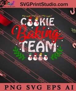 Cookie Baking Team Christmas SVG, Merry X'mas SVG, Christmas Gift SVG PNG EPS DXF Silhouette Cut Files