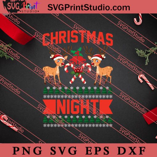 Christmas Night Merry Christmas SVG, Merry X'mas SVG, Christmas Gift SVG PNG EPS DXF Silhouette Cut Files