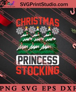 Christmas Princess Stocking SVG, Merry X'mas SVG, Christmas Gift SVG PNG EPS DXF Silhouette Cut Files