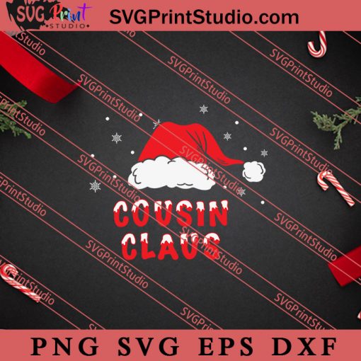 Cousin Claus Santa Hat Christmas SVG, Merry X'mas SVG, Christmas Gift SVG PNG EPS DXF Silhouette Cut Files