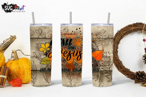 Fall For Jesus He Never Leaves Skinny Tumblers, 20oz Skinny Straight, Template for Sublimation, Full Tumbler Wrap, PNG Digital Download