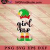 Girl Elf Christmas SVG, Merry X'mas SVG, Christmas Gift SVG PNG EPS DXF Silhouette Cut Files