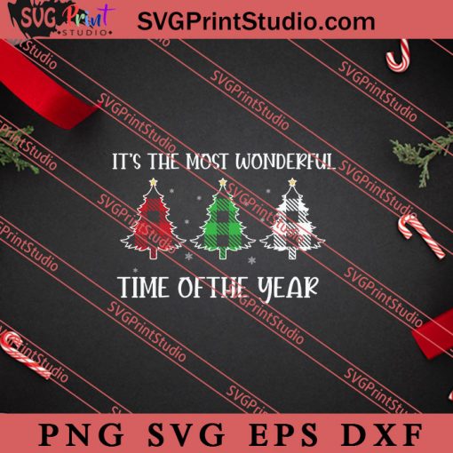 Its The Most Wonderful Time Of The Year SVG, Merry X'mas SVG, Christmas Gift SVG PNG EPS DXF Silhouette Cut Files