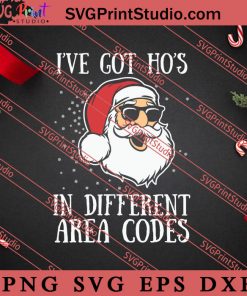 I've Got Ho's In Different Area Codes SVG, Merry X'mas SVG, Christmas Gift SVG PNG EPS DXF Silhouette Cut Files