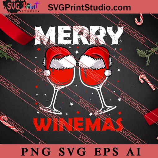 Merry Winemas Funny Christmas SVG, Merry X'mas SVG, Christmas Gift SVG PNG EPS DXF Silhouette Cut Files