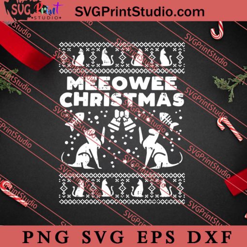 Meeowee Christmas Ugly Christmas SVG, Merry X'mas SVG, Christmas Gift SVG PNG EPS DXF Silhouette Cut Files