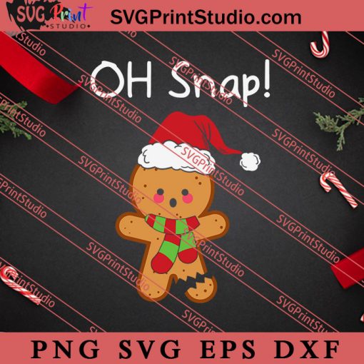 Oh Snap Cookies Christmas SVG, Merry X'mas SVG, Christmas Gift SVG PNG EPS DXF Silhouette Cut Files
