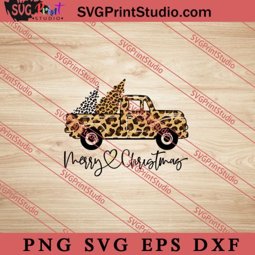 Truck Christmas Leopard SVG, Merry X'mas SVG, Christmas Gift SVG PNG EPS DXF Silhouette Cut Files