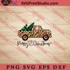 Truck Christmas Leopard X'mas Tree SVG, Merry X'mas SVG, Christmas Gift SVG PNG EPS DXF Silhouette Cut Files