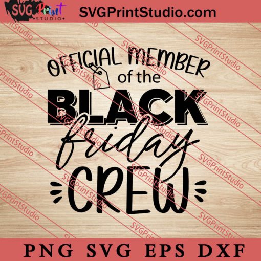 Black friday Crew SVG, Merry X'mas SVG, Christmas Gift SVG PNG EPS DXF Silhouette Cut Files